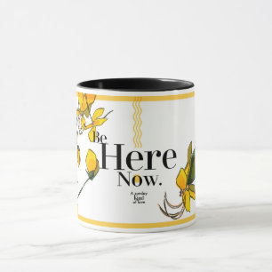 Caneca Esteja aqui agora
