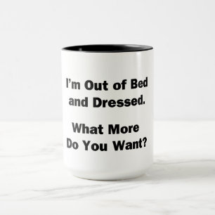 Caneca Estou sem cama e vestida.