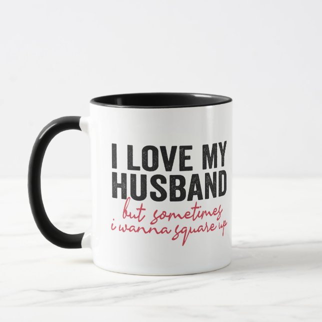 Caneca Eu Amo Meu Marido Mas Às Vezes Eu Quero Esquadrar- (Esquerda)