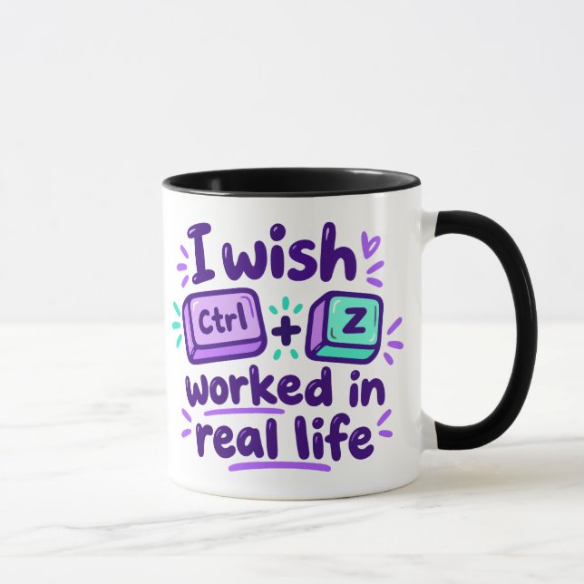 Caneca Eu desejaria que Ctrl Z funcionasse na vida real - (Direita)
