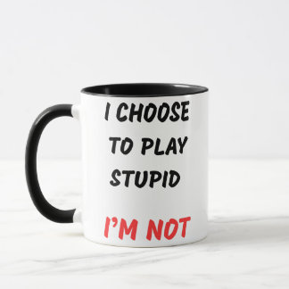 CANECA EU ESCOLHO JOGAR ESTÚPIDO