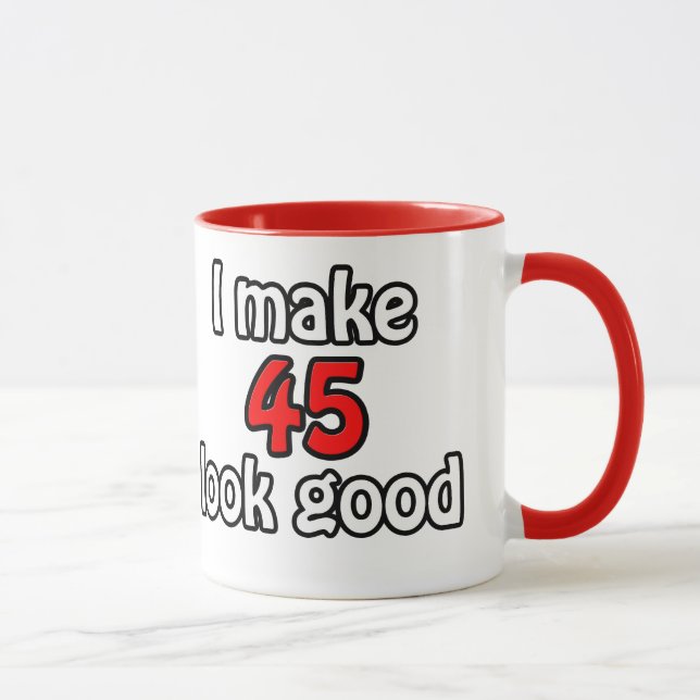 Caneca Eu faço 45 ficar bem (Direita)