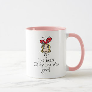 Caneca Eu fui Cindy-Lou que é bom
