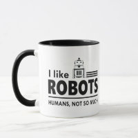 Eu Gosto De Robôs, Café, Robô Engraçado.