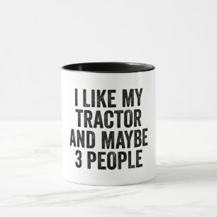 Caneca Eu gosto do meu trator e talvez três Pessoas