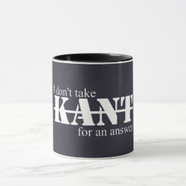 Caneca Eu Não Aceito Kant