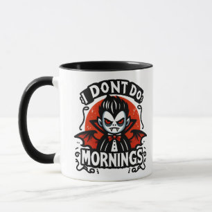 Caneca Eu não faço manhãs rabugentas vampiros