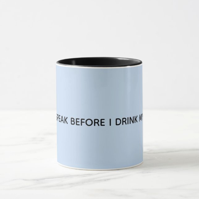 Caneca Eu não falo antes de beber meu café (Centro)