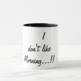 Caneca eu não gosto da manhã