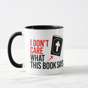 Caneca Eu não me importo com o que este livro diz