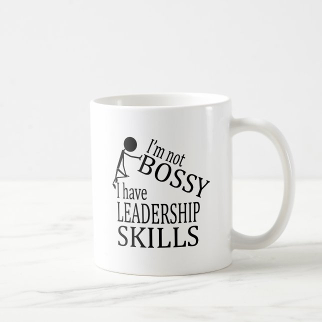 Caneca Eu não sou | que Bossy eu tenho habilidades da (Direita)