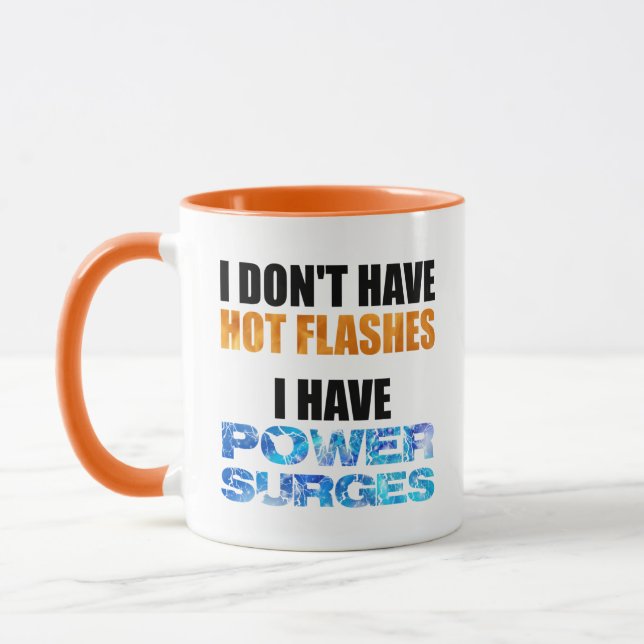 Caneca Eu não tenho hot flashes eu tenho energia (Esquerda)
