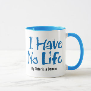 Caneca Eu Não Tenho Vida (Dança)