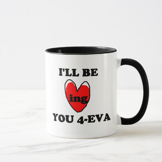 Caneca Eu serei Loving você 4 Eva (Direita)