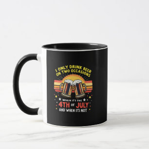 Caneca Eu só bebo em duas ocasiões engraçada 4 de julho