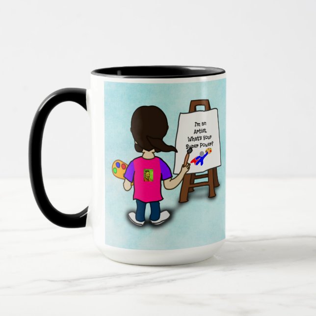 CANECA EU SOU UM ARTISTA. QUAL É O SEU SUPERPODER? (Esquerda)