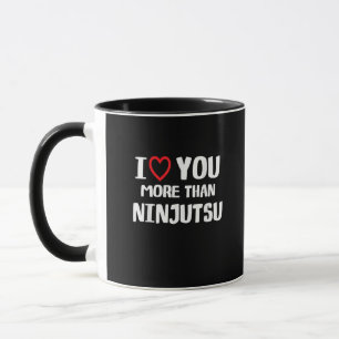 Caneca Eu Te Amo Mais Do Que Ninjutsu Presente Divertido 