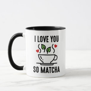 Caneca Eu Te Amo Tão Matcha