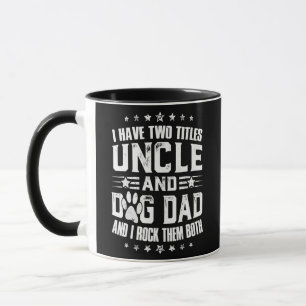 Caneca Eu Tenho Dois Títulos Tio E Pai De Cachorro 