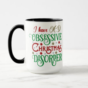 Caneca Eu tenho TOC: Transtorno Obsessivo de Natal engraç