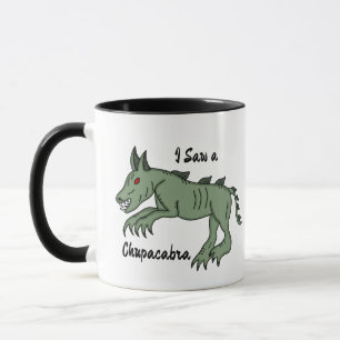 Caneca Eu vi um chupacabra
