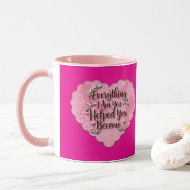 Caneca Everything I Am – Soft Floral Typography Art (Com Donut)