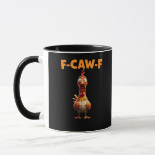 Caneca F-Caw-F Galinha Engraçada Dizendo Frase Meme Galo