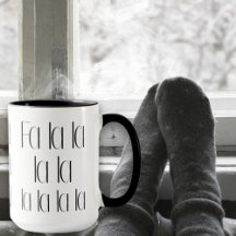 Fa La La Black E White Holidy Season Mug