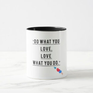 Caneca Faça o que você ama - Mug Motivacional