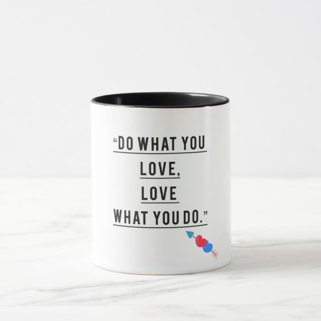 Caneca Faça o que você ama - Mug Motivacional (Centro)