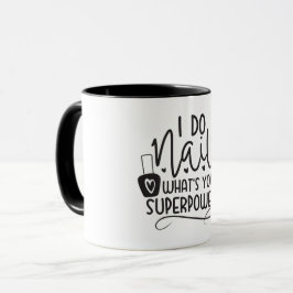 Caneca Faço unhas qual é o seu superpoder, Nail Tech