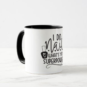 Caneca Faço unhas qual é o seu superpoder, Nail Tech