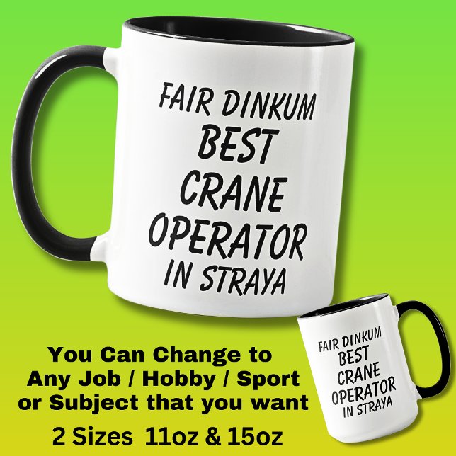 Caneca Fair Dinkum BEST CRANE OPERATOR EM Straya (Criador carregado)