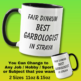 Caneca Fair Dinkum BEST GARBOLOGISTA em Straya