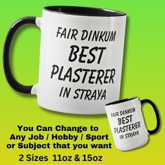 Caneca Fair Dinkum BEST PLASTERER em Straya