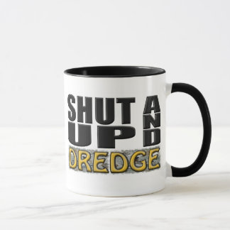 Caneca "FECHADO ACIMA E DRAGA" (draga)