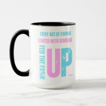 Fed Up and Fired Mug - Trans Prie