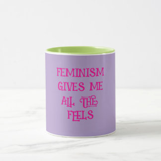 Caneca Feminismo Dá Todos os Sentimentos