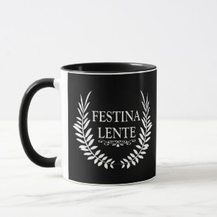 Caneca Festina lente