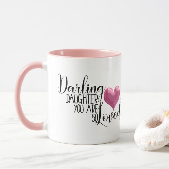 Caneca Filha querida você é assim que amado (Com Donut)