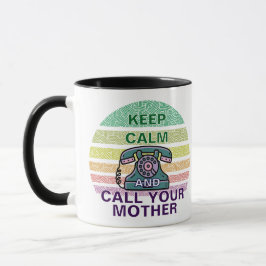 Caneca Fique Calmo E Ligue Para Sua Mãe