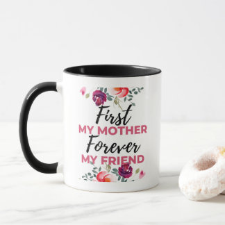 Caneca First My Mother Forever My Friend black
