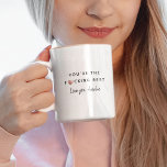 Caneca Fofo personalizado Você é o melhor coração Rosa Do<br><div class="desc">Trendy,  fofa,  engraçada caneca de café lendo "Você é o melhor da moda" na tipografia moderna com um coração de rosa impresso na caneca de café com dois tons. Adorando o legal interior preto,  mas disponível em muito mais cores. Adicione abaixo o seu próprio texto personalizado de assinatura.</div>