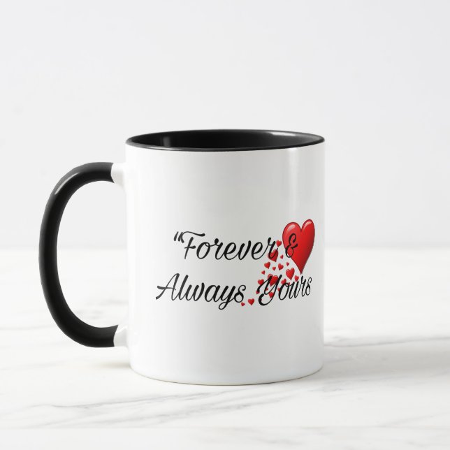 Caneca Forever & Always Yours - Romantic Love Mug (Esquerda)