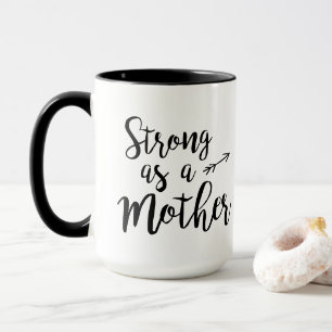 Caneca Forte como mãe