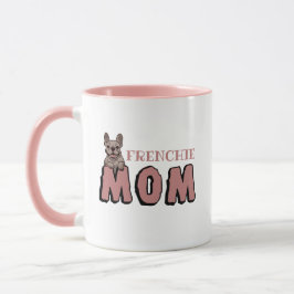 Caneca Frenchie Mãe Francês Bulldog Lover