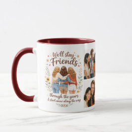 Caneca Friendship – We’ll Stay Friends Through the Years