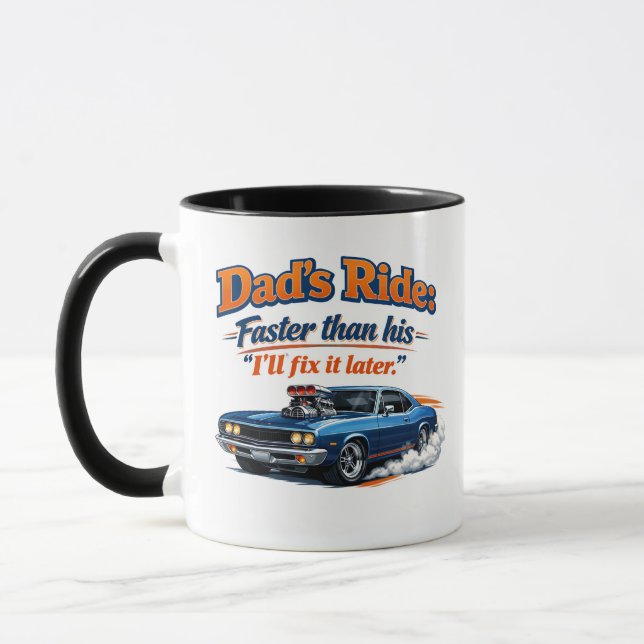 Caneca Funny Dad Car Mug – Dad’s Ride Faster Than His “I’ (Esquerda)
