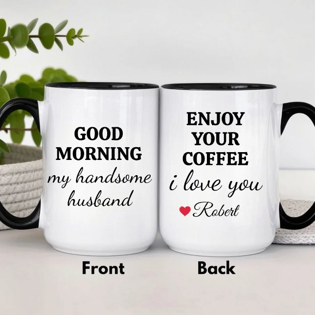 Caneca Funny Enjoy Your Coffee Handsome Good Morning (Criador carregado)