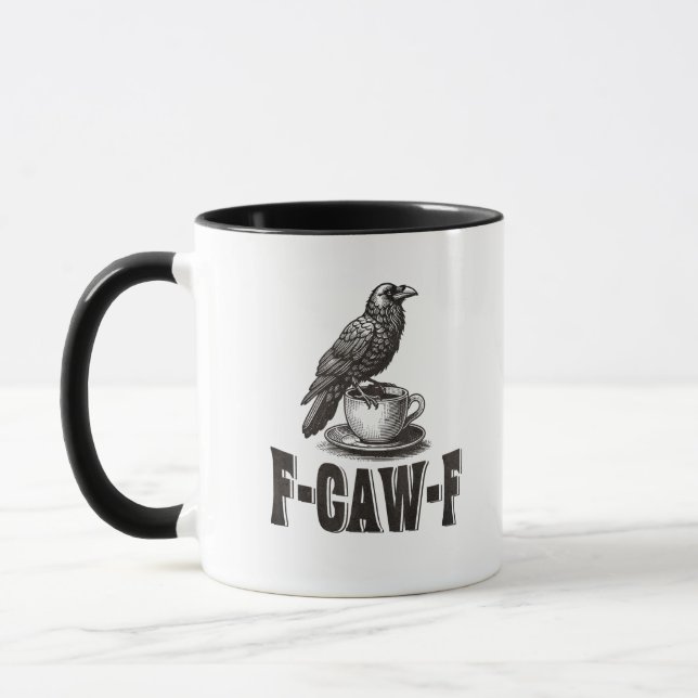 Caneca Funny F-Caw-F Crow Coffee Adult Humor  (Esquerda)